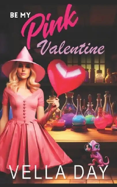 Be My Pink Valentine: A Paranormal Cozy Mystery by Vella Day