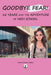 Goodbye Fear! 12 Years and the Adventure of High School: Self-help for teenagers starting high school, first day of class, how to build self-esteem an by Jackie's Dream Edition