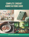 Complete Crochet Abbreviations Guide: Decoding Crochet Language Book by Jackson M. Nelson
