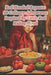 Red Hooded Repasts: 98 Culinary Adventures Inspired by Little Red Riding Hood by Grandmas Secret Sauce Slammers