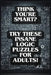 Think You're Smart?: Try These Insane Logic Puzzles for Adults! by Logicloom Press