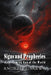 Signs and Prophecies of the Coming End of the World by Andrzej Juliusz Sarwa