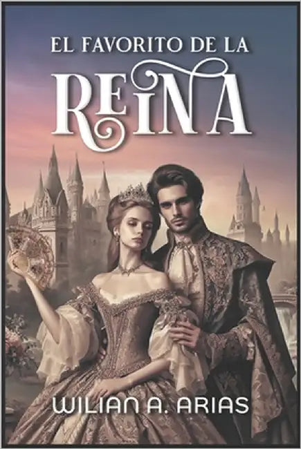 El Favorito de La Reina by Zi, Javin