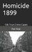 Homicide 1899 by Pat Finn