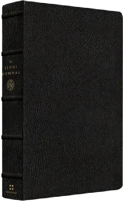 The Sing! Hymnal (Goatskin, Black) by Keith Getty, Kristyn Getty, John Martin
