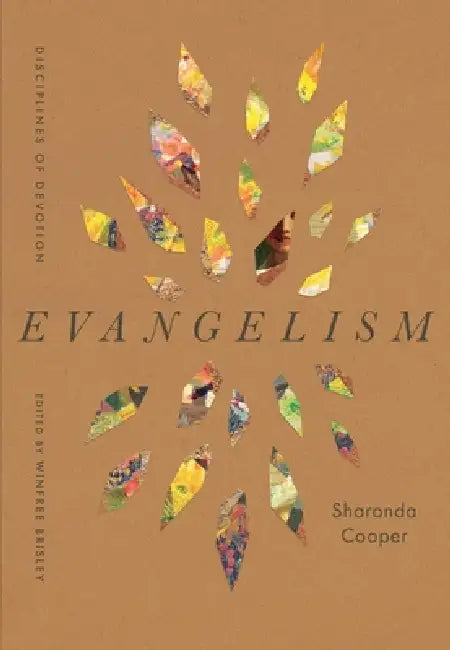Evangelism by Sharonda Cooper, Winfree Brisley