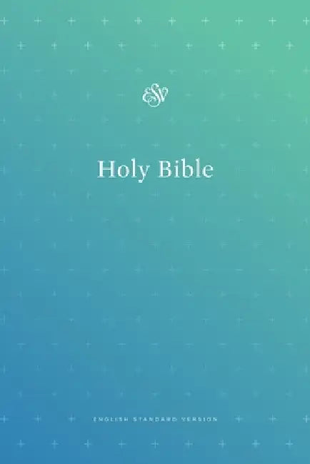 ESV Outreach Bible (Paperback, Blue) by Esv Bibles