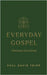Everyday Gospel Christmas Devotional by Tripp, Paul David