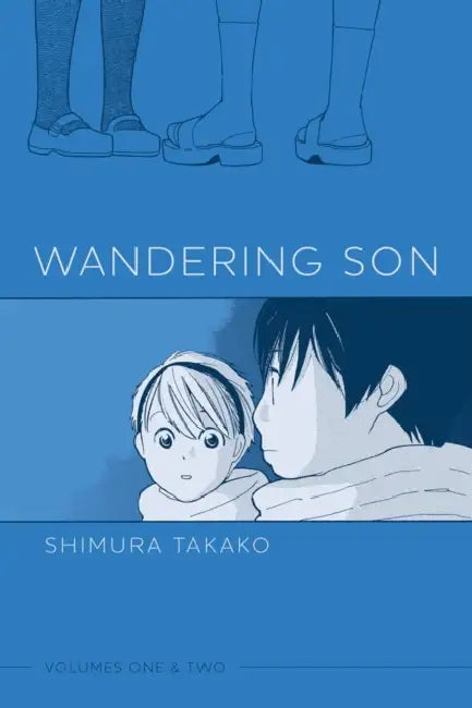 Wandering Son: Volumes One & Two by Shimura Takako, Rachel Thorn