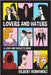 Lovers and Haters: A Love and Rockets Book by Hernandez, Gilbert