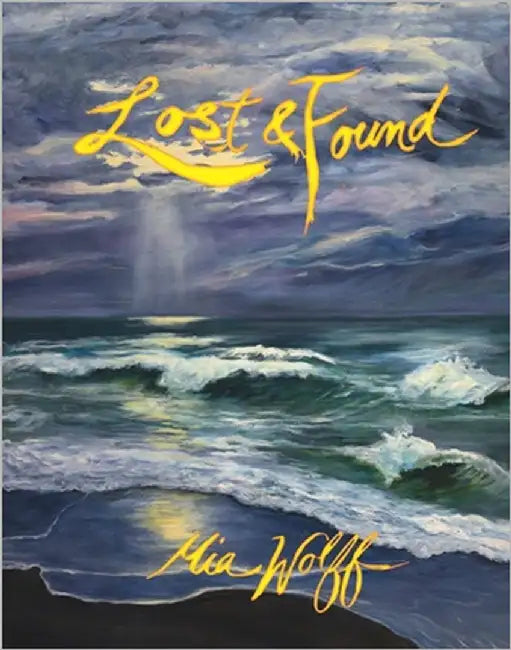 Lost & Found by Wolff, Mia