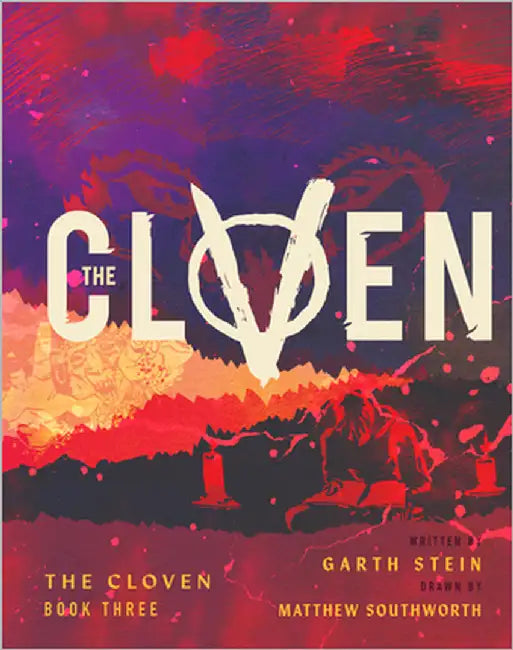 The Cloven: Book Three by Stein, Garth