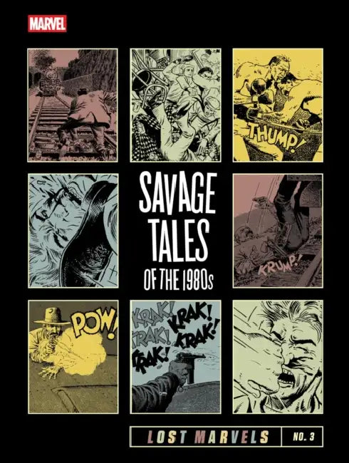 Lost Marvels No. 3: Savage Tales of the 1980s by Archie Goodwin, Michael Golden, John Severin