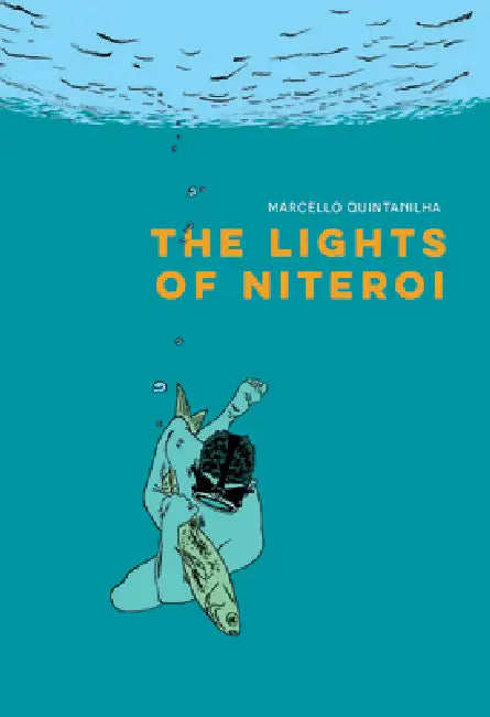 The Lights of Niterói by Marcello Quintanilha