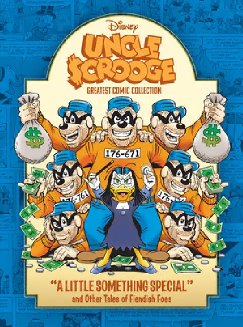 Uncle Scrooge: A Little Something Special and Other Tales of Fiendish Foes: Disney Greatest Comics Collection Vol. 1 by Carl Barks, Don Rosa, Romano Scarpa