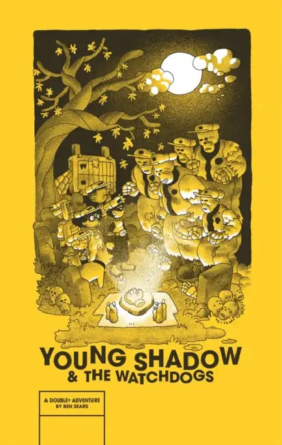 Young Shadow & the Watchdogs by Ben Sears