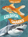 Goldfish and Sharks: Fish Relatives by Mann, Dionna L.
