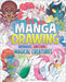 Manga Drawing with Mermaids, Unicorns, and Other Magical Creatures by Naomi Hughes, Vincent Batignole