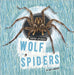 Wolf Spiders by Amstutz, Lisa J.