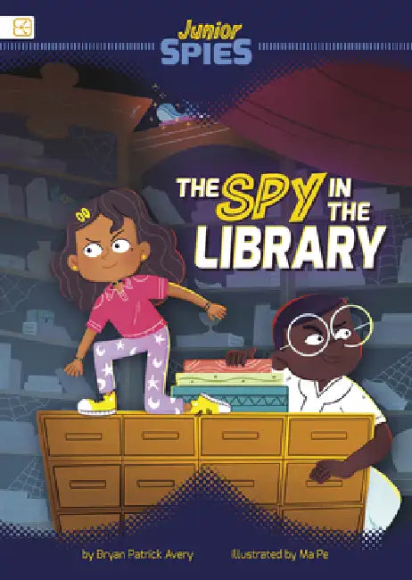 The Spy in the Library by Bryan Patrick Avery, Ma Pe