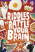 Riddles to Rattle Your Brain by Anthony Wacholtz