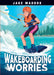 Wakeboarding Worries by Jake Maddox, Eva Morales
