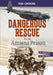 Dangerous Rescue from Amiens Prison: Interactive World War II Missions by Matt Doeden