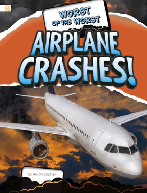 Worst of the Worst Airplane Crashes! by Aaron Sautter