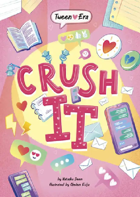 Crush It by Natasha Deen, Chelen Ecija