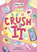 Crush It by Natasha Deen, Chelen Ecija