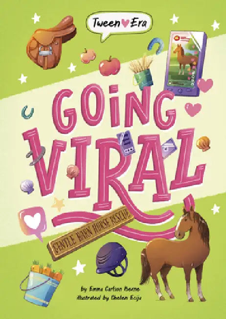 Going Viral by Emma Carlson Berne, Chelen Ecija