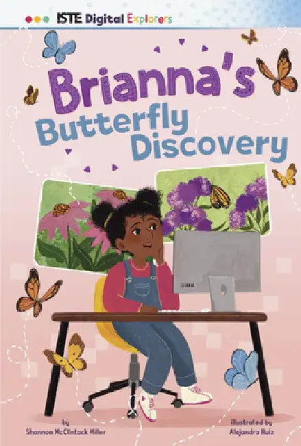 Brianna's Butterfly Discovery by Shannon McClintock Miller, Alejandra Ruiz