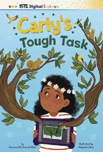 Carly's Tough Task by Shannon McClintock Miller, Alejandra Ruiz