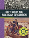 Battling in the American Revolution: Seeing History from All Sides by Emma Carlson Berne
