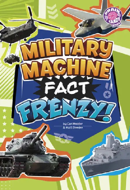 Military Machine Fact Frenzy! by Cari Meister, Matt Doeden