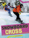 Snowboard Cross by Cara Krenn