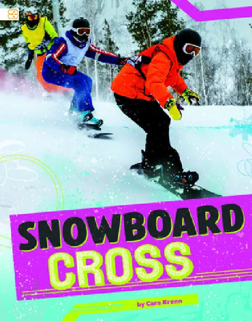 Snowboard Cross by Cara Krenn