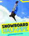 Snowboard Half-Pipe by Cara Krenn