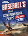 Baseball's Most Controversial Plays: You Make the Call by Matt Chandler