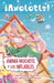 Anima-Muchotl Y Los Inflables by C. W. Estes, Irene Saluzzi
