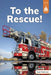 To the Rescue! by Marley Richmond