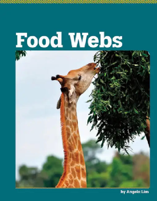 Food Webs by Angela Lim