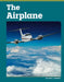 The Airplane by Julie L. Sinclair