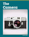 The Camera by Larry Hills