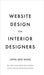 Website Design for Interior Designers: Why Simple Luxury Website Design Attracts The Best High End Clients by Justin Page Wood