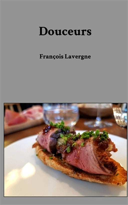 Douceurs by François Lavergne