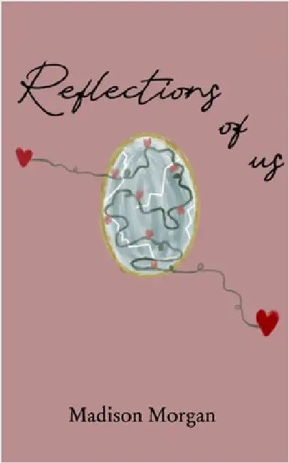 Reflections of Us by Madison Morgan
