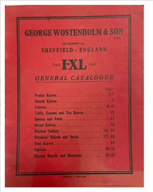 Wostenholm I*XL General Catalogue: Post 1900 by Horne, Grace