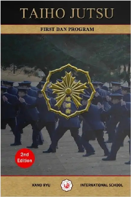 Taiho Jutsu - First Dan Program (English) by Lorenzo, Juan