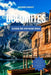 Dolomites Guide de Voyage 2024: Le guide essentiel des Alpes italiennes: sentiers panoramiques, cuisine, attractions, itinéraire, secrets culturels et by André Frost